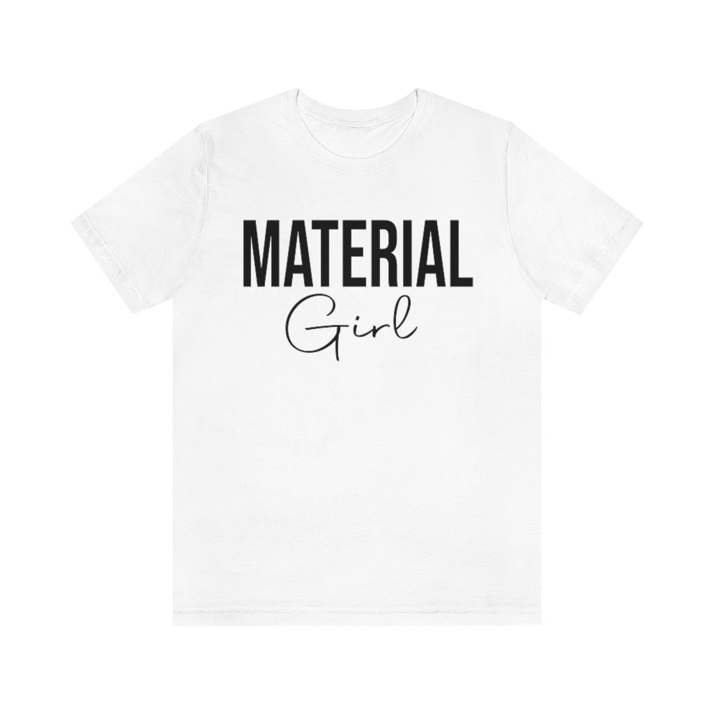 Iscah Looks Material Girl T-Shirt
