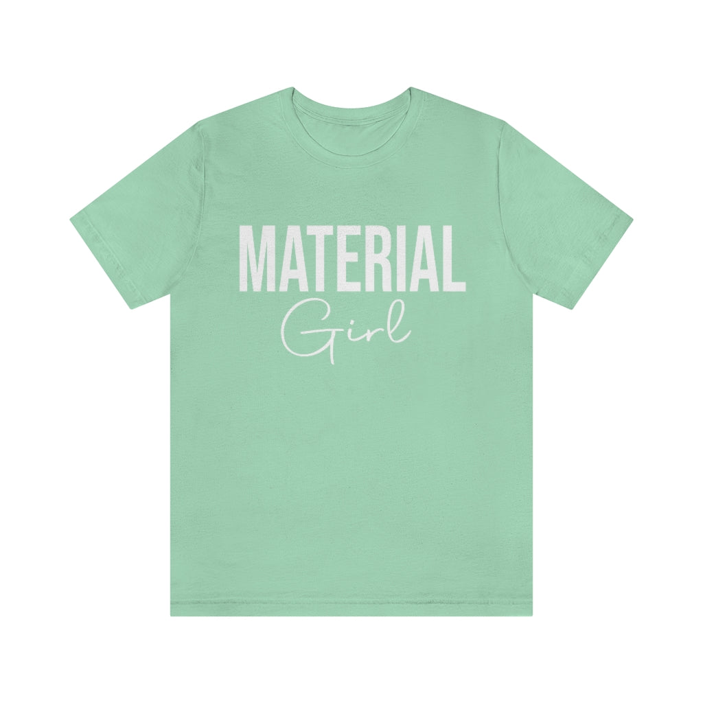 Iscah Looks Material Girl T-Shirt